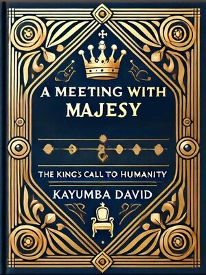 cover image of A Meeting with Majesty